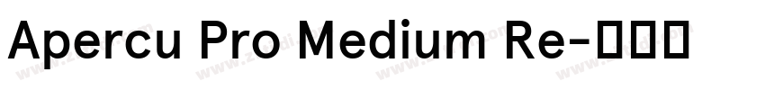 Apercu Pro Medium Re字体转换
